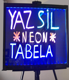 Yaz Sil Neon Tabela